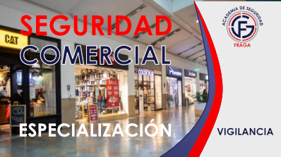 ESPECIALIZACION VIGILANCIA COMERCIAL